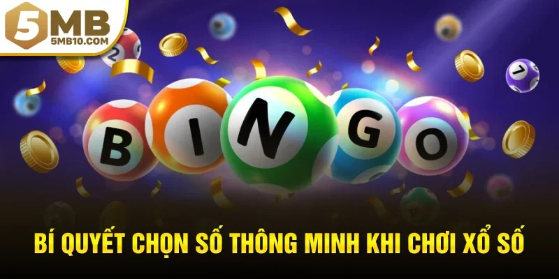Bí quyết chọn số thông minh khi chơi xổ số miền nam