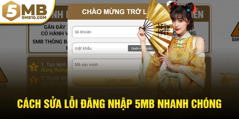 Cách sửa lỗi đăng nhập 5MB nhanh chóng