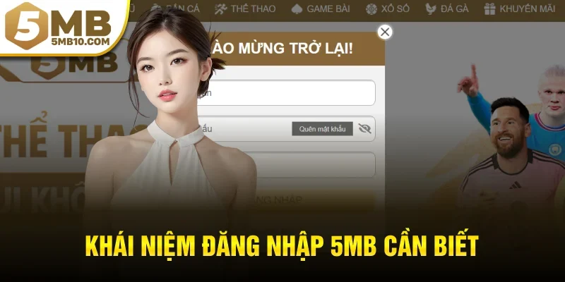 Khái niệm đăng nhập 5MB cần biết