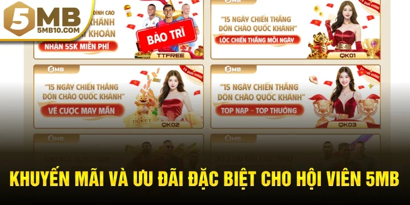 Khuyến mãi và ưu đãi đặc biệt cho hội viên 5MB