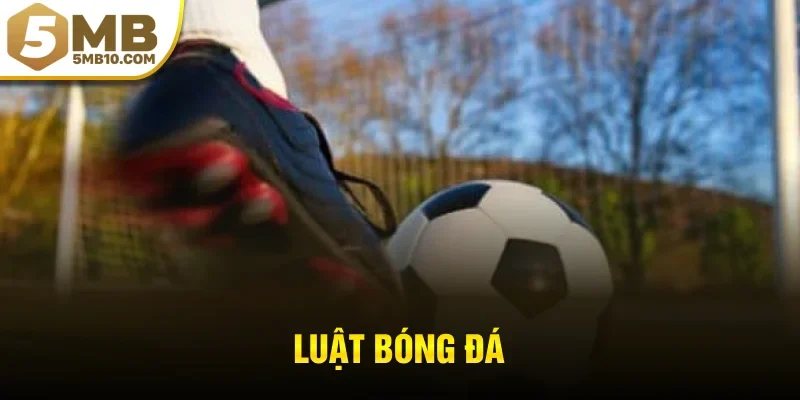 luật bóng đá